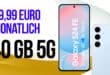 Samsung Galaxy S24 FE mit 40GB 5G Allnet Flatrate nur 19.99 Euro monatlich