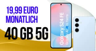 Samsung Galaxy S24 FE mit 40GB 5G Allnet Flatrate nur 19.99 Euro monatlich