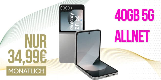 Samsung Galaxy Z Flip 6 für einmalig 139 Euro mit 40GB Allnet Flat und 150 Euro Wechselbonus nur 34.99 Euro monatlich