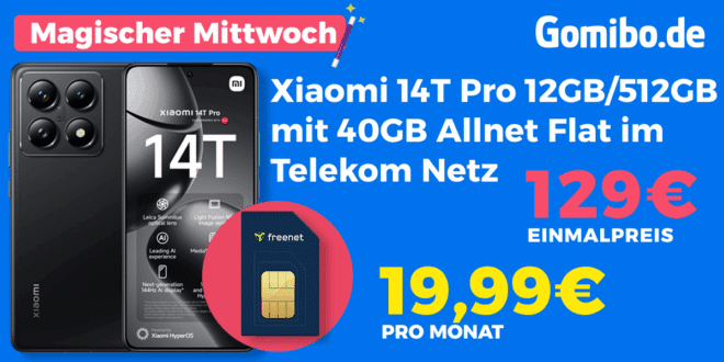 Xiaomi 14T Pro für einmalig 129 Euro mit 40GB Allnet Flat und 150 Euro Wechselbonus nur 19.99 Euro monatlich