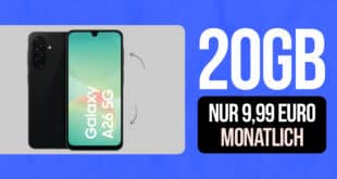 Samsung Galaxy A26 mit 20GB Allnet Flat nur 9.99 Euro monatlich