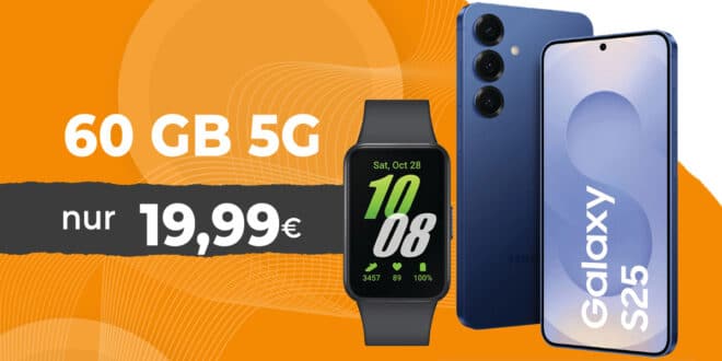 Samsung Galaxy S25 & Galaxy Fit3 für einmalig 79 Euro mit 60GB Allnet Flat nur 19.99 Euro monatlich
