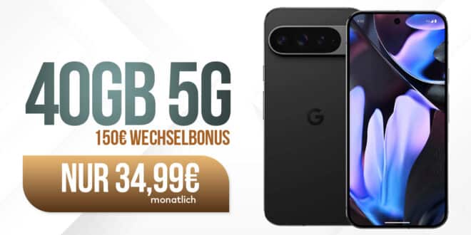 Google Pixel 9 Pro für einmalig 59 Euro mit 40GB Allnet Flat und 150 Euro Wechselbonus nur 34.99 Euro monatlich