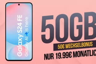 Samsung Galaxy S24 FE mit 50GB Allnet Flat und 50 Euro Wechselbonus nur 19.99 Euro monatlich