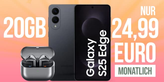 Samsung Galaxy S25 Edge -512GB- & Galaxy Buds3 Pro für einmalig 49 Euro mit 20GB Telekom oder 30GB Vodafone nur 24.99 Euro monatlich