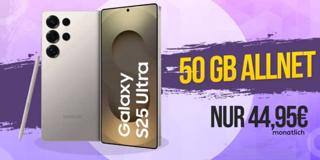 Samsung Galaxy S25 Ultra mit 50GB Telekom Allnet Flat und 150 Euro Wechselbonus nur 44.95 Euro monatlich