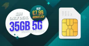 Monatlich kündbar – 35GB 5G Allnet Flatrate nur 7.99 Euro monatlich