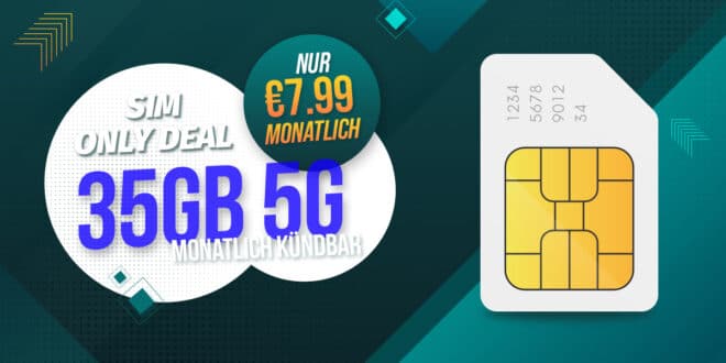 Monatlich kündbar - 35GB Allnet Flatrate nur 7.99 Euro monatlich