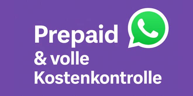 Prepaid & volle Kostenkontrolle – warum WhatsApp SIM die clevere Wahl ist