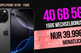 iPhone 16 Pro für einmalig 249 Euro mit 40GB Allnet Flat und 150 Euro Wechselbonus nur 39.99 Euro monatlich