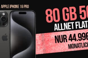 iPhone 16 Pro für einmalig 179.99 Euro mit 80GB Allnet Flat und 50 Euro Wechselbonus nur 44.99 Euro monatlich