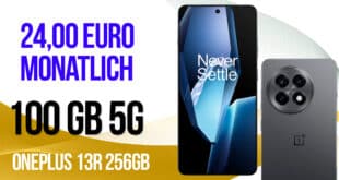 OnePlus 13R 256GB für einmalig 69 Euro mit 100GB Allnet Flat nur 24 Euro monatlich