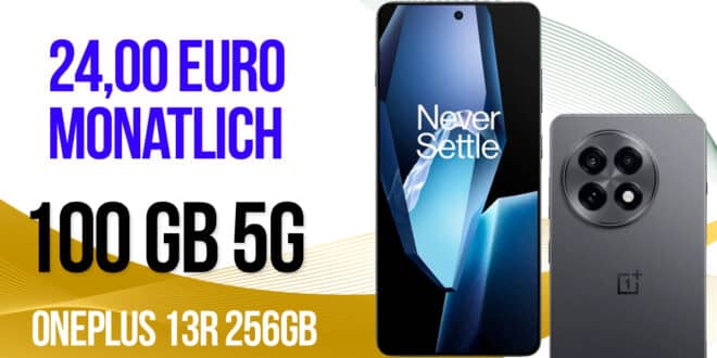OnePlus 13R 256GB für einmalig 69 Euro mit 100GB Allnet Flat nur 24 Euro monatlich