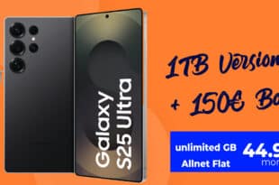 Samsung Galaxy S25 Ultra 1TB für einmalig 199 Euro mit o2 Mobile Unlimited und 150 Euro Bonus nur 44.99 Euro monatlich
