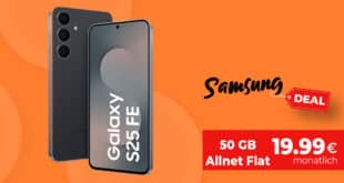 Samsung Galaxy S25 FE 256GB mit 50GB Allnet Flat und 50 Euro Wechselbonus nur 19.99 Euro monatlich