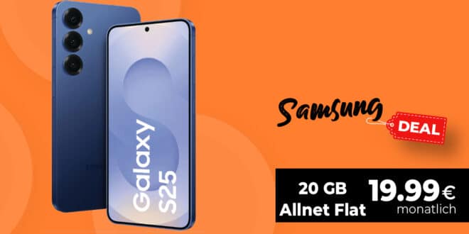 Samsung Galaxy S25 für einmalig 29 Euro mit 20GB Allnet Flat nur 19.99 Euro monatlich