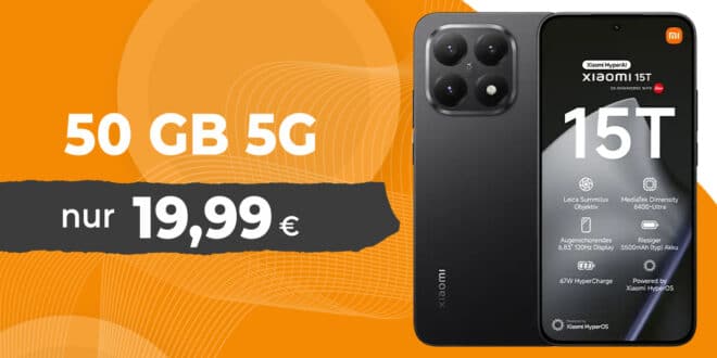 Xiaomi 15T 256GB für einmalig 19 Euro mit 50GB Allnet Flat und 50 Euro Wechselbonus nur 19.99 Euro monatlich