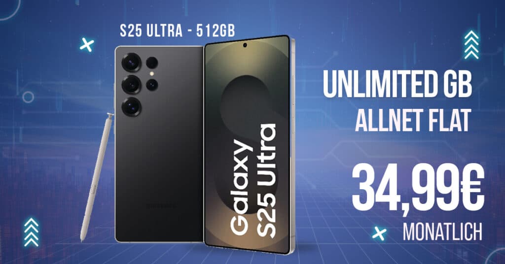 Samsung Galaxy S25 Ultra 512GB für einmalig 159 Euro mit unlimited Allnet Flat und 150 Euro Bonus nur 34.99 Euro monatlich