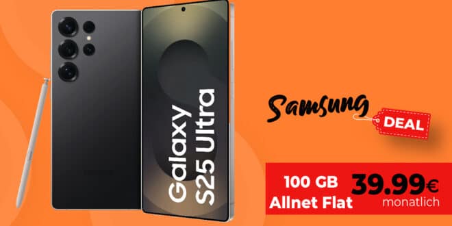 Samsung Galaxy S25 Ultra für einmalig 49 Euro mit 100GB Allnet Flat nur 39.99 Euro monatlich