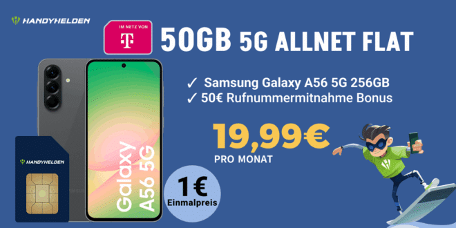 Samsung Galaxy A56 256GB mit 50GB Allnet Flat und 50 Euro Wechselbonus nur 19.99 Euro monatlich
