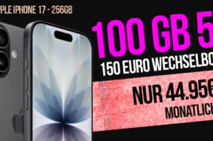 iPhone 17 für einmalig 139 Euro mit 100GB Allnet Flat und 150 Euro Wechselbonus nur 44.95 Euro monatlich