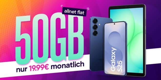 Samsung Galaxy S25 & Galaxy Tab A11 für einmalig 99 Euro mit 50GB Allnet Flat nur 19.99 Euro monatlich