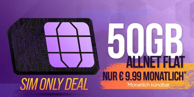 monatlich kündbar - 50GB Allnet Flat nur 9.99 Euro monatlich - kein Anschlusspreis