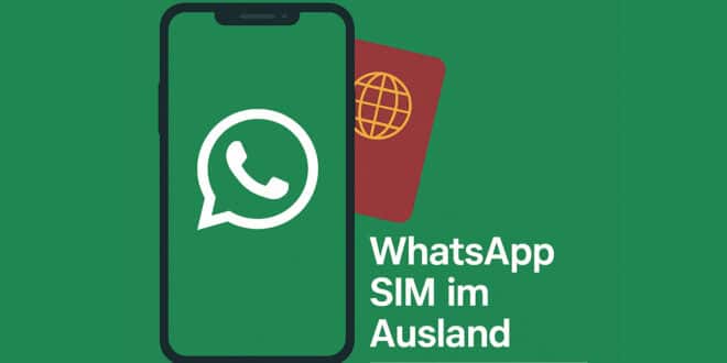 WhatsApp SIM im Ausland – so funktioniert EU-Roaming richtig