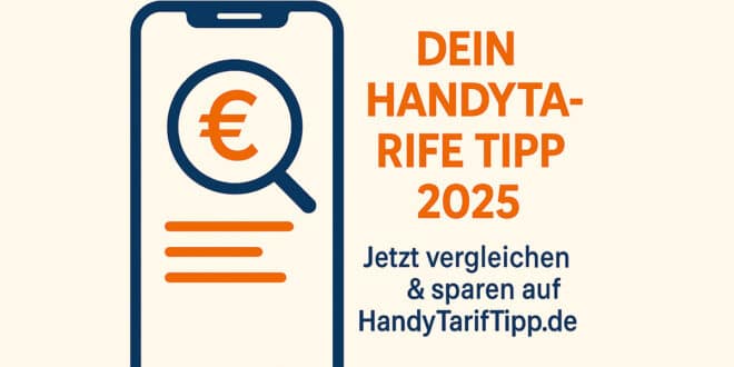 Die besten Handytarife finden – dein ultimativer Handytarife Tipp!