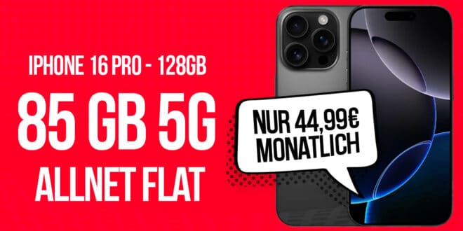 iPhone 16 Pro für einmalig 289 Euro mit 85GB Allnet Flat und 100 Euro Wechselbonus nur 44.99 Euro monatlich