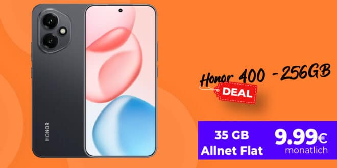 Honor 400 für einmalig 37 Euro mit 35GB Allnet Flat und 30 Euro Wechselbonus nur 9.99 Euro monatlich