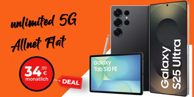 Samsung Galaxy S25 Ultra 512GB & Tab S10 FE für einmalig 269 Euro mit unlimited Allnet Flat und 150 Euro Bonus nur 34.99 Euro monatlich
