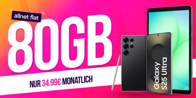 Samsung Galaxy S25 Ultra & Galaxy Tab S10 FE für einmalig 249.99 Euro mit 80GB Allnet Flat nur 34.99 Euro monatlich