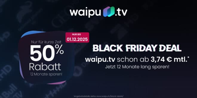 Black Friday bei waipu.tv: 12 Monate lang 50 % Rabatt auf alle Flex-Pakete