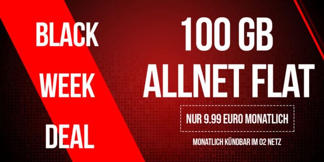 Black Friday Deal monatlich kündbar - 100GB Allnet Flat nur 9.99 Euro monatlich