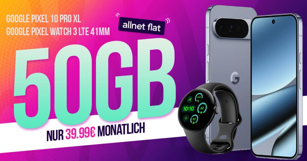 Google Pixel 10 Pro XL & Watch 3 mit Vertrag - 256GB für einmalig 99 Euro mit 50GB Allnet Flat und 50€ Wechselbonus nur 39.99 Euro monatlich