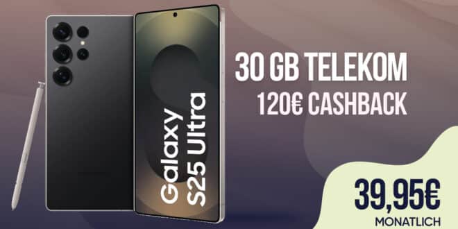 Samsung Galaxy S25 Ultra für einmalig 99 Euro mit 30GB Allnet Flat und 120 Euro Cashback nur 39.95 Euro monatlich – MagentaEINS möglich