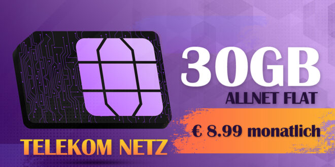 30GB Allnet Flat im Telekom Netz nur 8.99 Euro monatlich