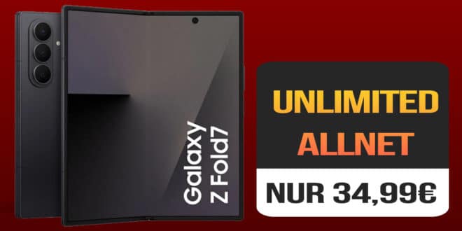 Samsung Galaxy Z Fold7 für einmalig 509 Euro mit unlimited Allnet Flat und 150 Euro Bonus nur 34.99 Euro monatlich