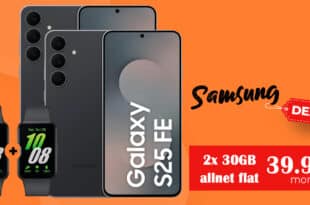 Vodafone Doppelkartenaktion: 2x Samsung Galaxy S25FE & 2x Galaxy Fit3 & 2x Allnet Flat 30GB nur 39.98 Euro monatlich