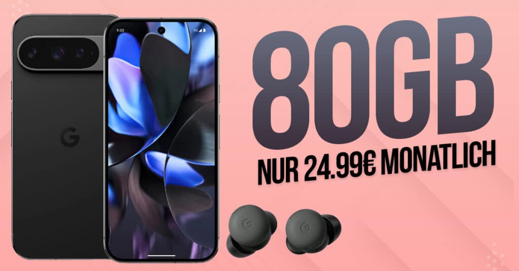 Google Pixel 9 Pro & Pixel Buds Pro 2 für einmalig 29 Euro mit 80GB Allnet Flat nur 24.99 Euro monatlich