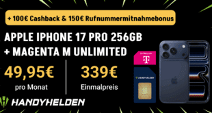iPhone 17 Pro 256GB für einmalig 339 Euro mit Telekom unlimited Allnet Flat und 100 Euro Cashback nur 49.95 Euro monatlich.