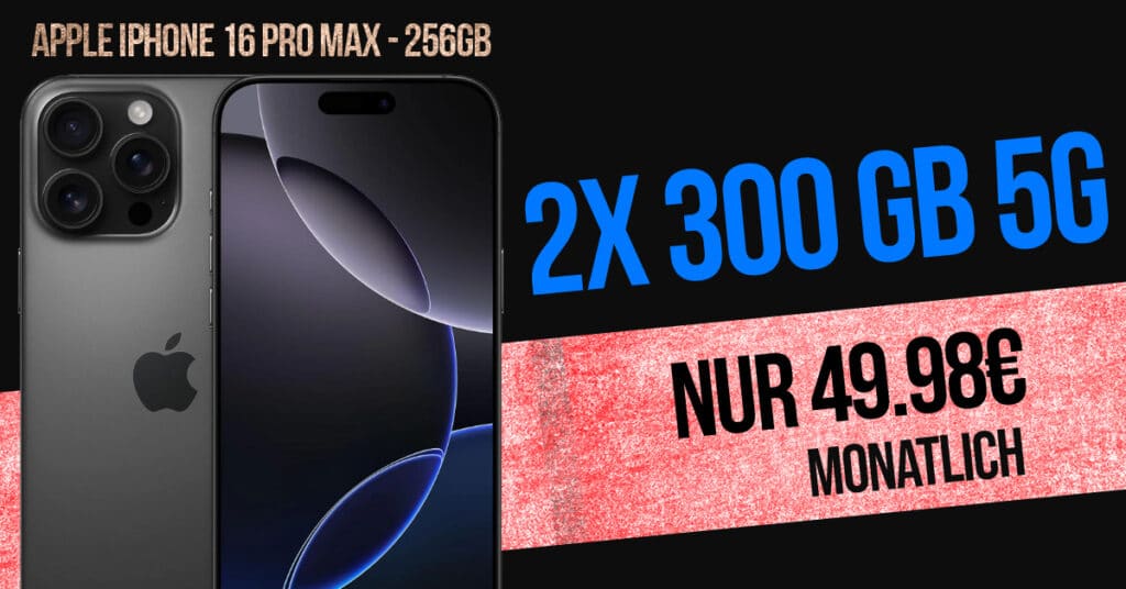 iPhone 16 Pro Max für einmalig 99 Euro mit 2x 300GB Allnet Flat nur 49.98 Euro monatlich