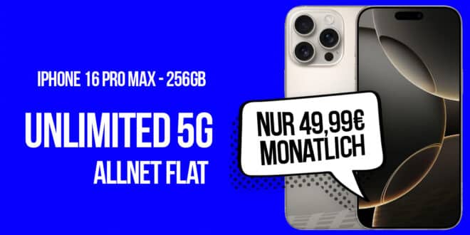 iPhone 16 Pro Max für einmalig 149 Euro mit unlimited Allnet und 150 Euro Guthaben nur 49.99 Euro monatlich - onTop 80 Euro Online-Bonus