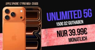 iPhone 17 Pro Max für einmalig 499 Euro mit o2 unlimited Allnet Flat und 150 Euro Bonus nur 39.99 Euro monatlich
