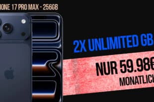 iPhone 17 Pro Max 256GB für einmalig 99 Euro mit 2x o2 unlimited Allnet Flat für nur 59.98 Euro monatlich