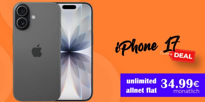 iPhone 17 für einmalig 99 Euro mit o2 unlimited Allnet Flat und 150 Euro Bonus nur 34.99 Euro monatlich