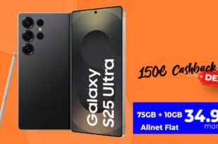 Samsung Galaxy S25 Ultra 256GB für einmalig 49 Euro mit 75GB Allnet Flatrate (+10 GB extra SIM) und 150 Euro Cashback nur 34.98 Euro monatlich