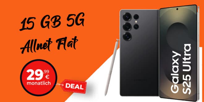 Samsung Galaxy S25 Ultra für einmalig 219 Euro mit 15GB Allnet Flat und 100 Euro Wechselbonus nur 29.99 Euro monatlich