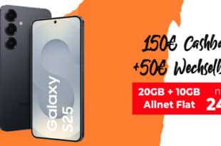 Samsung Galaxy S25 256GB für einmalig 29 Euro mit 20GB Allnet Flat (+10GB SIM) & 50€ Wechselbonus und 150 Euro Cashback nur 24.98 Euro monatlich